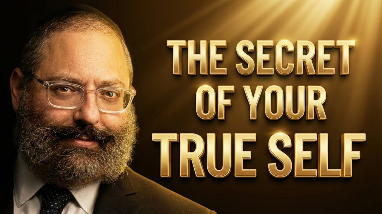 The Secret of Your True Self: The Deepest Journey of All - Parshat Lech Lecha - Rabbi YY Jacobson