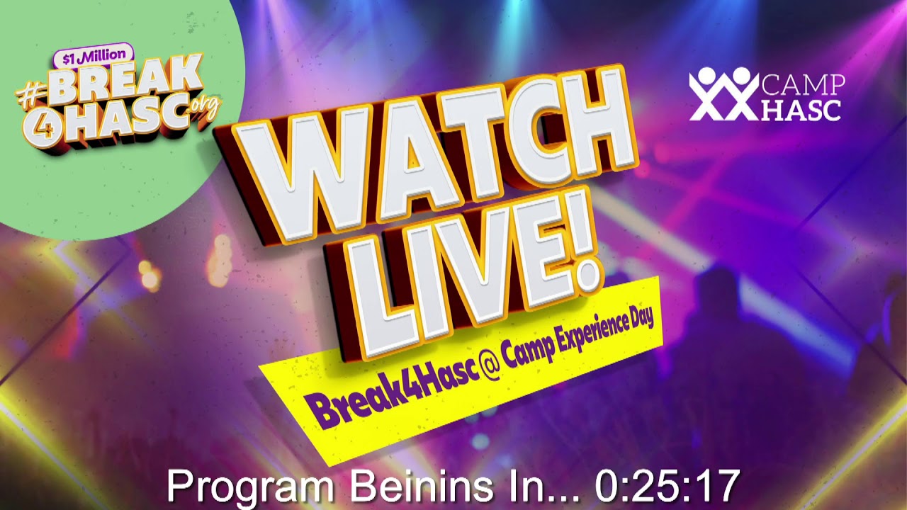 Camp HASC Experience 2018 - LIVE Break4HASC Concert - Part 1
