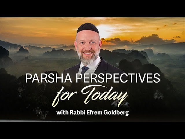 Parsha Perspectives for Today (Va'eschanan, 5781)