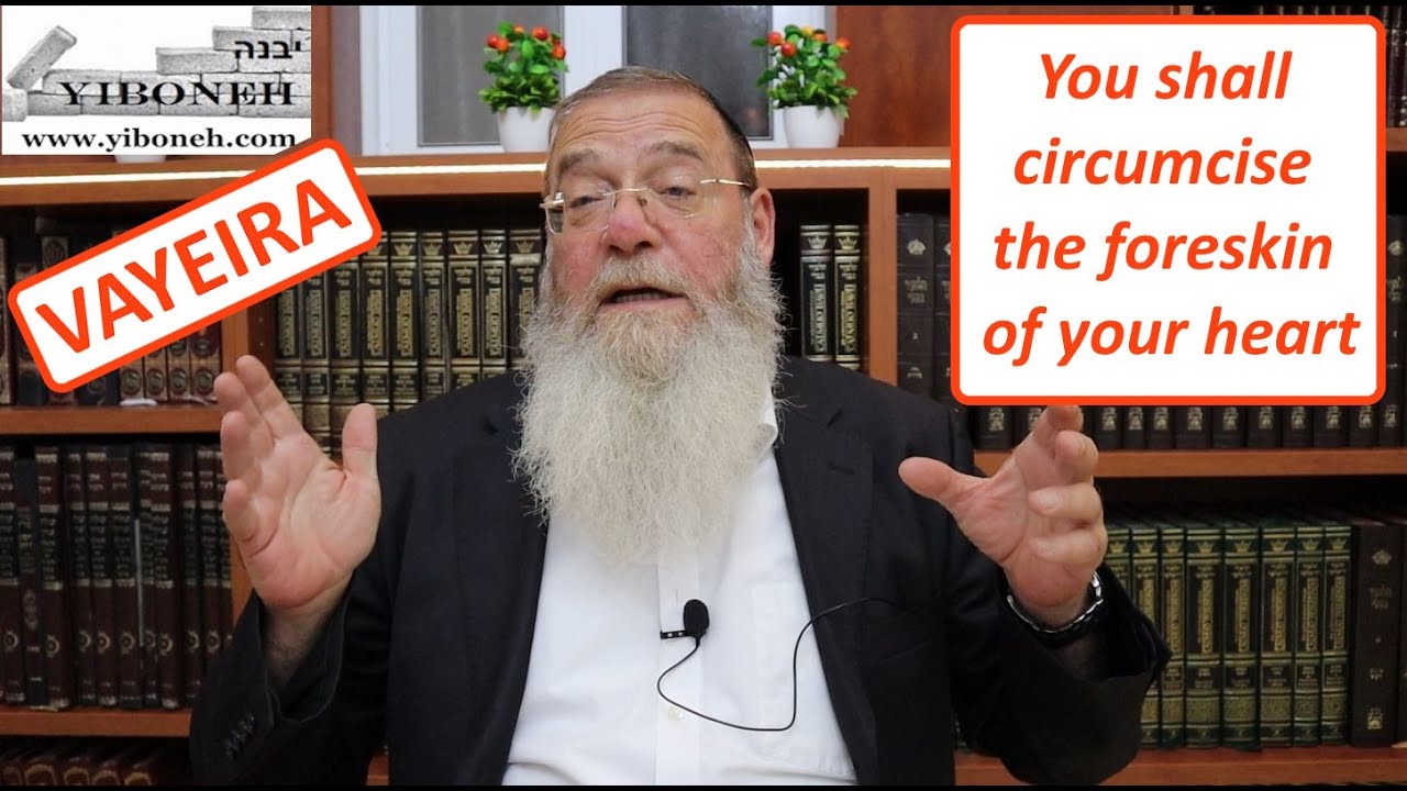 You Shall Circumcise the Foreskin of Your Heart with Rabbi Aaron Dovid Poston