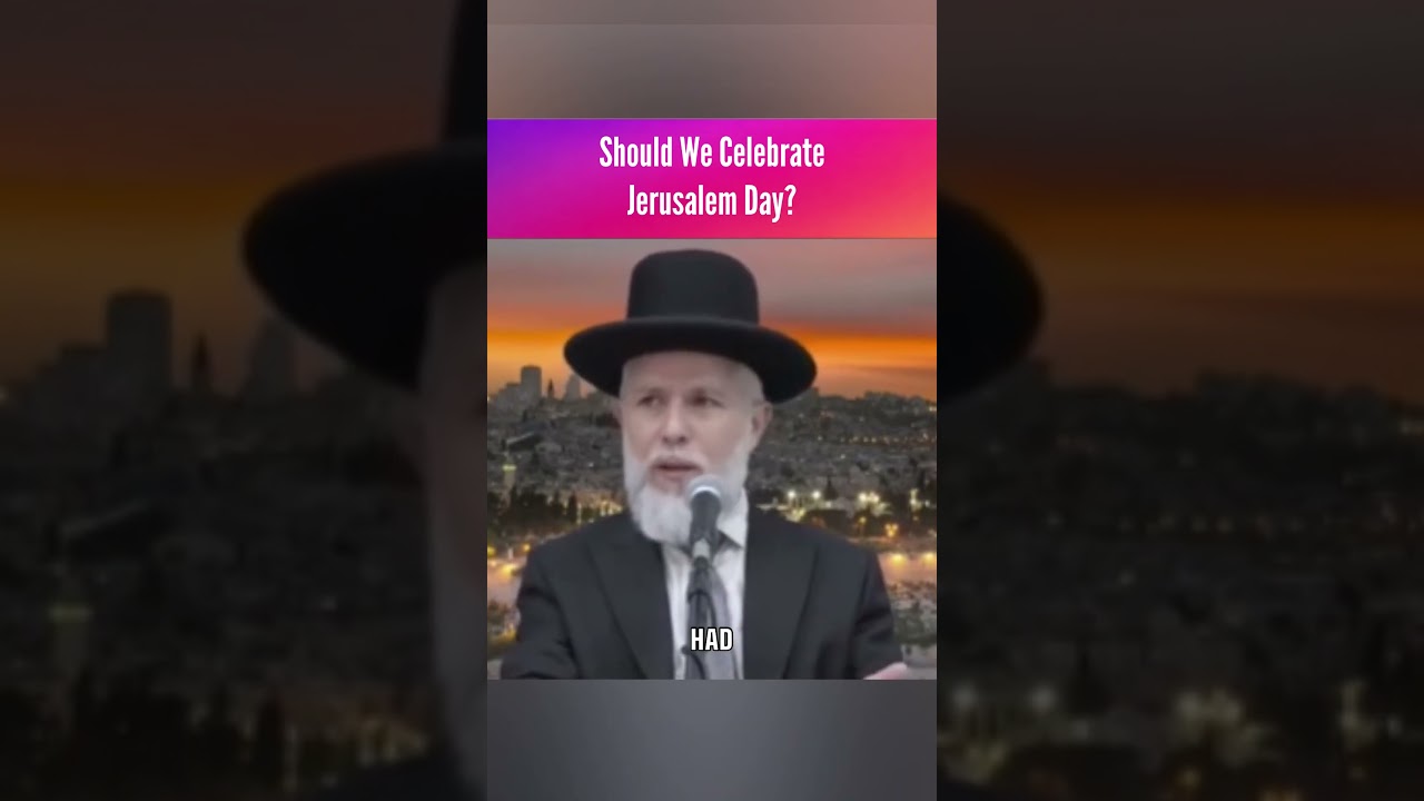 Should We Celebrate Jerusalem Day?