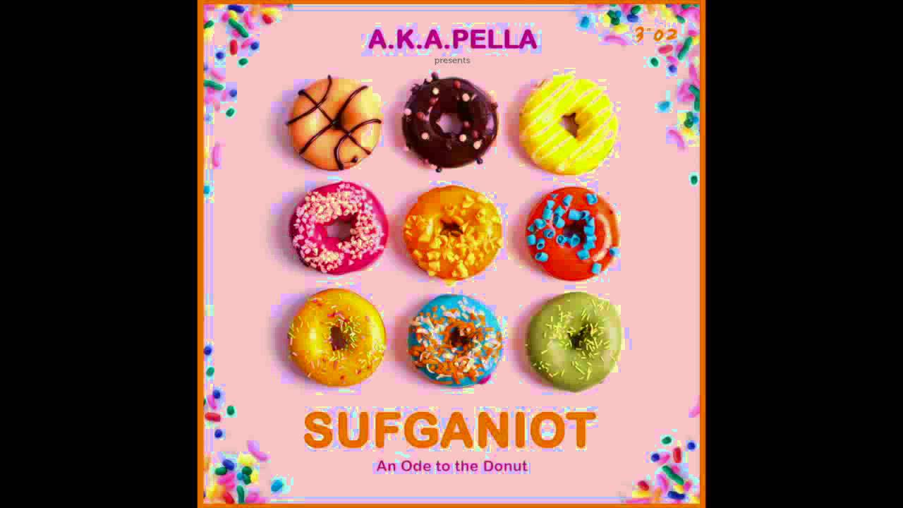Sufganiot (Parody of Stereo Hearts)- by A.K.A. Pella