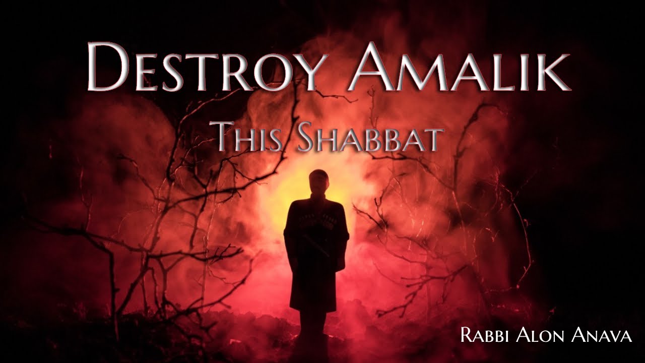Destroy the Memory of Amalek!!!  Shabbat Zachor - information in the description below