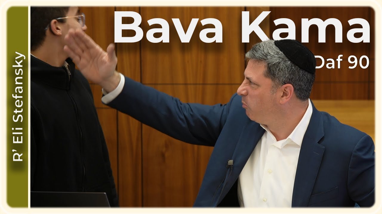 Daf Yomi Bava Kama Daf 90 by R’ Eli Stefansky