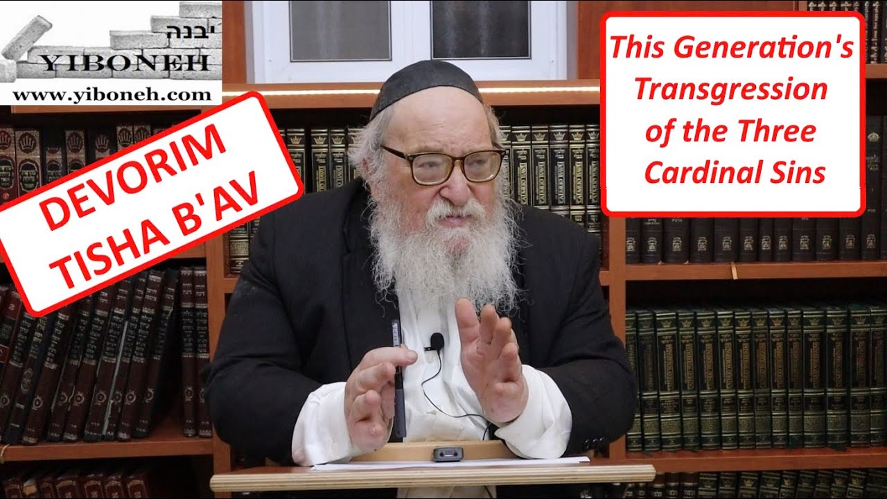Rav Yitzchak Breitowitz: This Generation's Transgression of the Three Cardinal Sins
