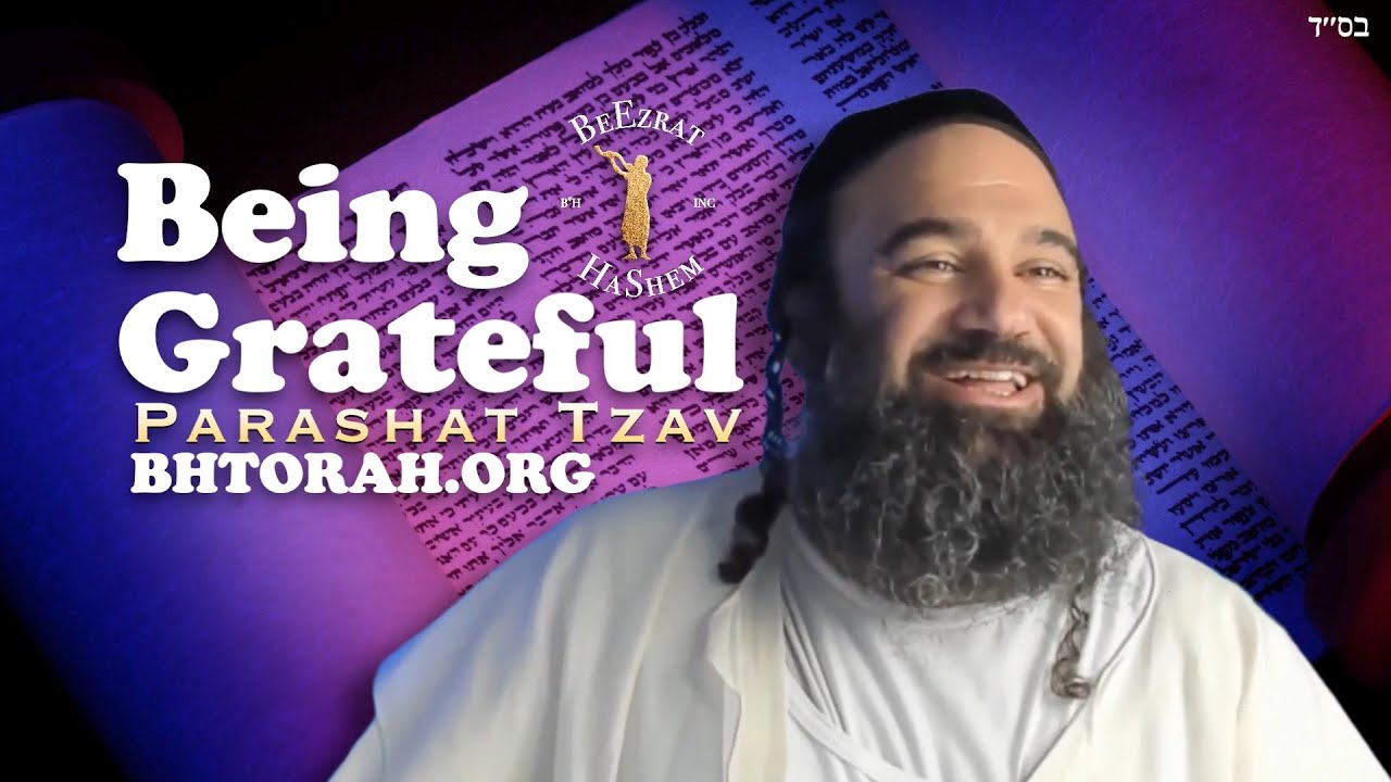 Parashat Tzav | Being Grateful
