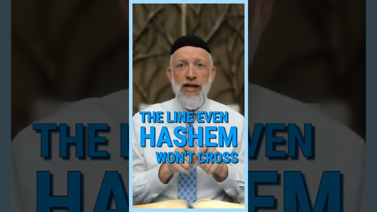 The line even HASHEM won't cross
