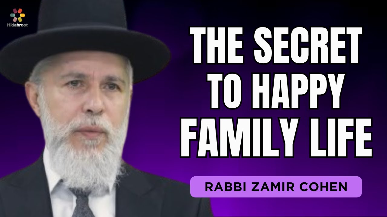 The Art of Creating a Happy Family Environment - Rabbi Zamir Cohen in English (AI)