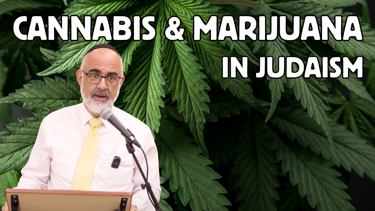 Cannabis and Marijuana | Rabbi Anthony Manning
