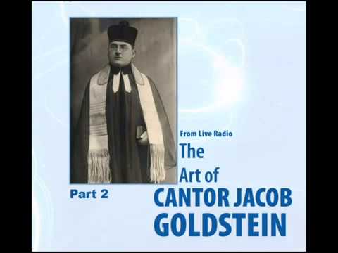 CANTOR JACOB GOLDSTEIN (from live radio) pt2 Teka, Ldor Vador,