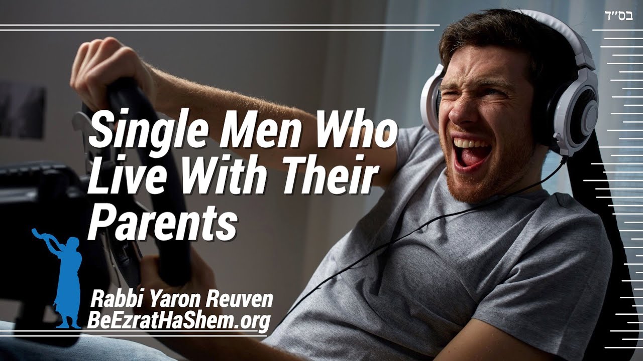 Single Men Who Live With Their Parents And Advice For A Happy Marriage