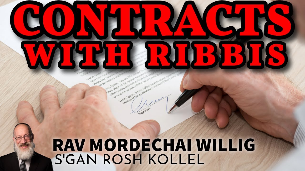 Contracts with Ribbis (Yoreh Deah 160:11) - Rav Mordechai Willig