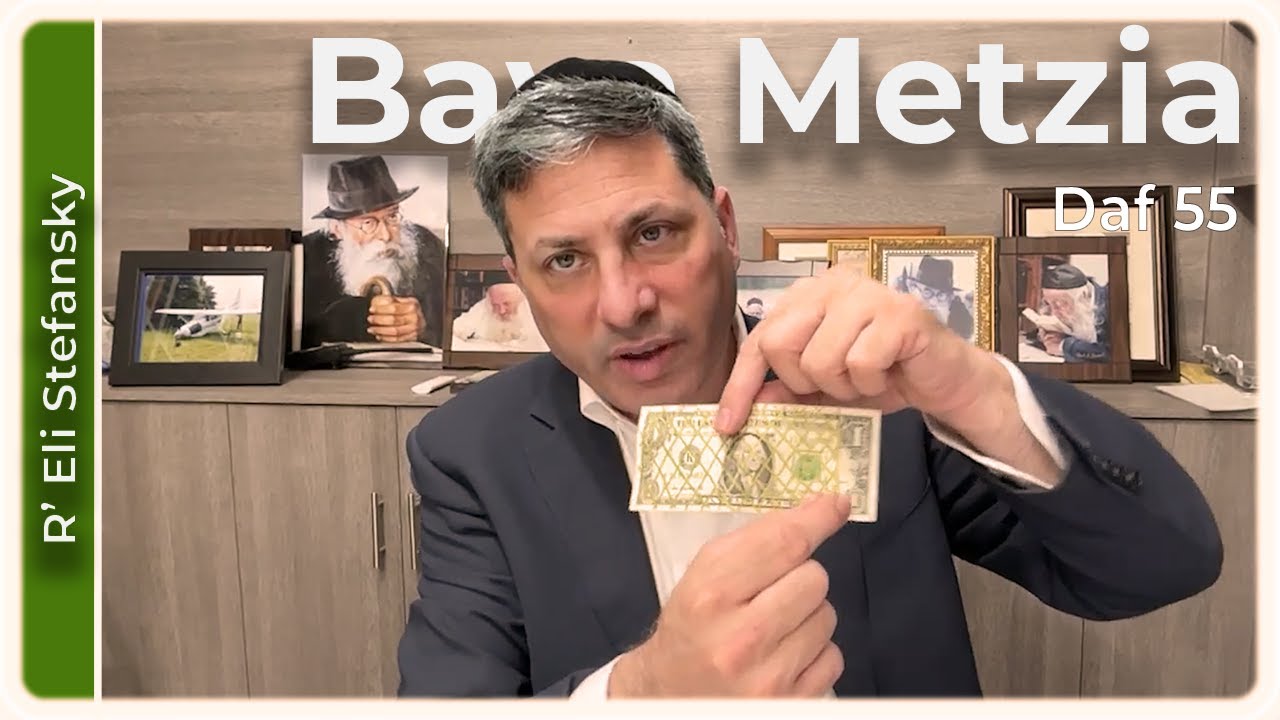 Daf Yomi Bava Metzia Daf 55 by R’ Eli Stefansky