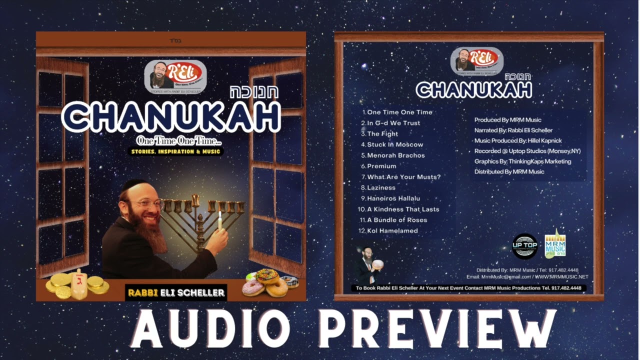 Rabbi Eli Scheller - One Time One Time - Chanukah - Audio Preview