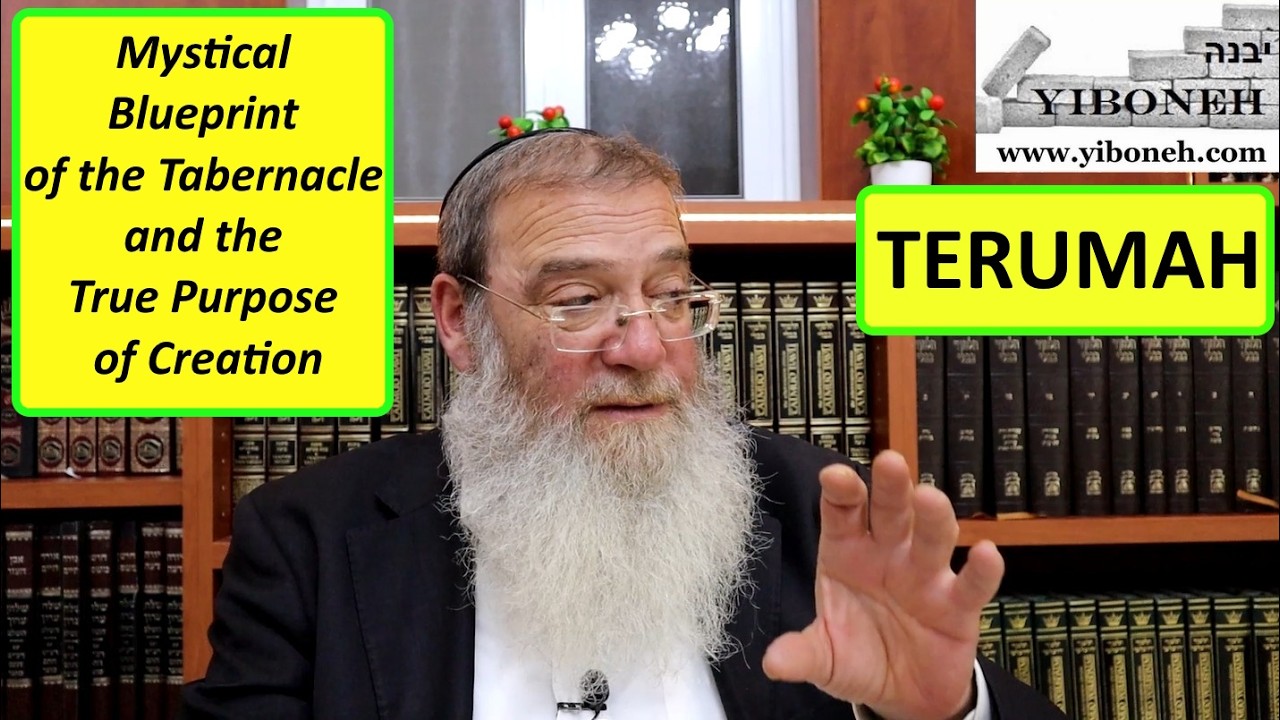 Rav Aaron Dovid Poston: Mystical Blueprint of the Tabernacle and the True Purpose of Creation