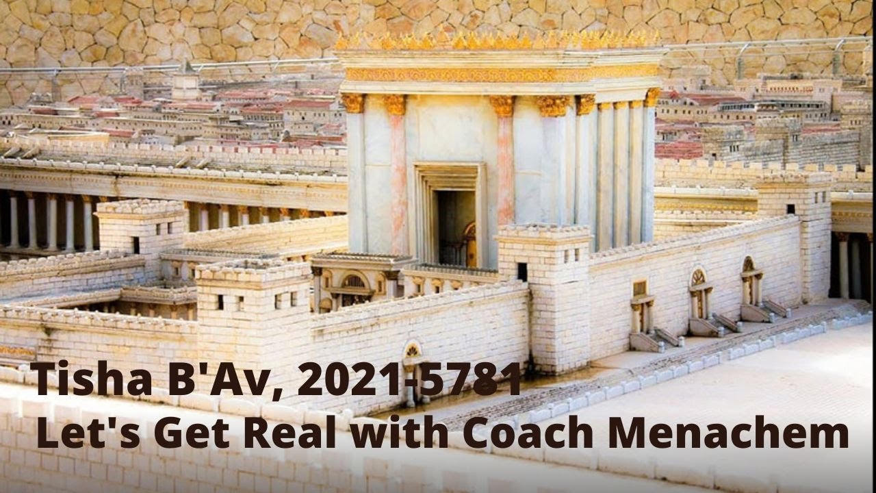 Understand to Connect; Tisha B'Av 2021,5781