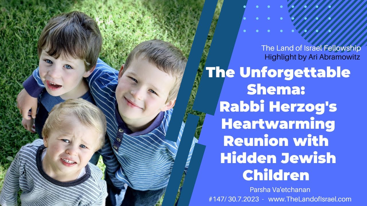 A Heartwarming Reunion with Hidden Jewish Children - Ari Abramowitz: The Land of Israel Fellowship