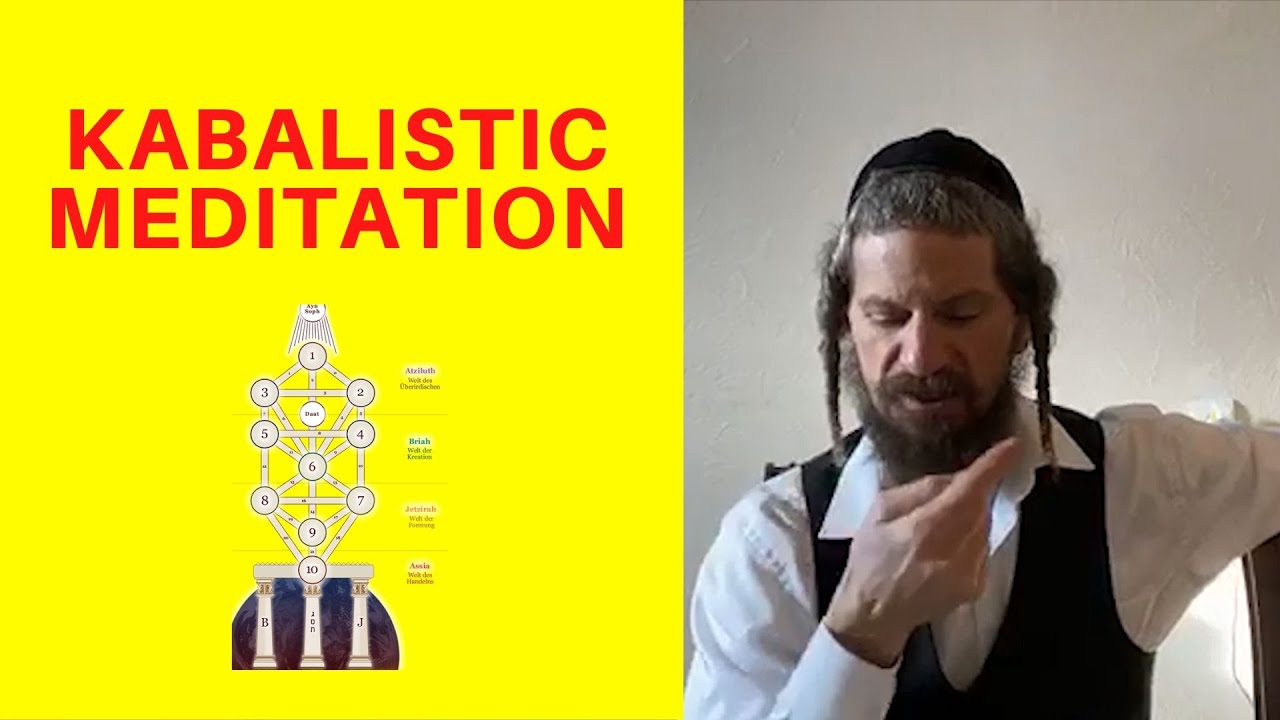JEWISH MEDITATION: interpretation through kabbalah  MUST WATCH!