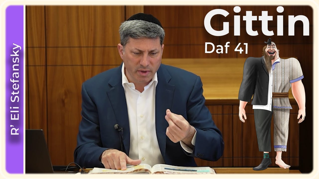 Daf Yomi Gittin Daf 41 by R’ Eli Stefansky