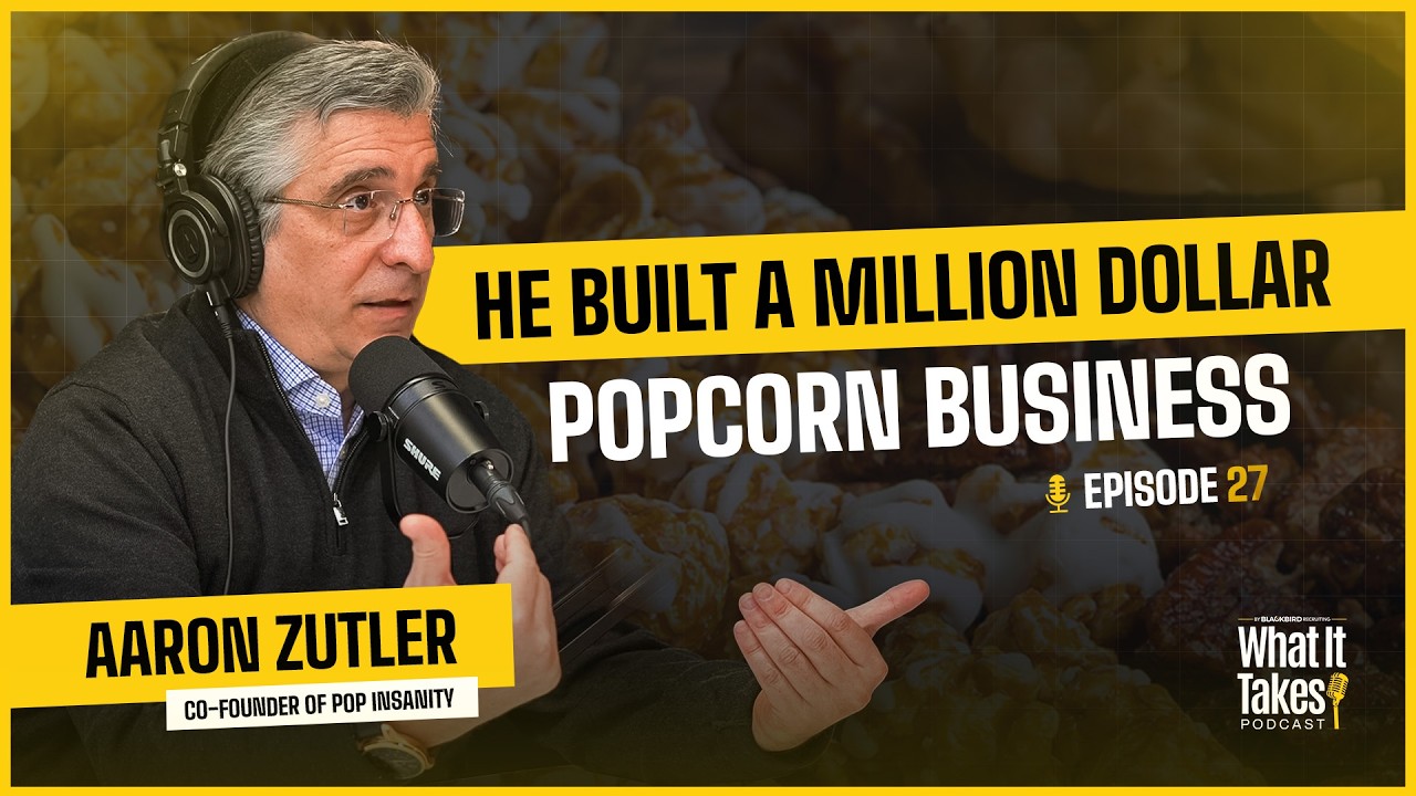 Episode 27: How Retail Sales Veteran Aaron Zutler Built PopInsanity | A Million Dollar Popcorn Brand