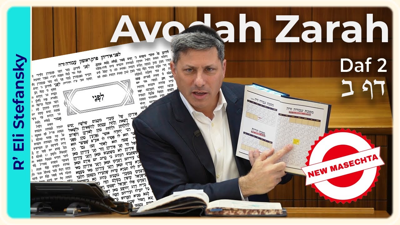 Daf Yomi Avodah Zarah Daf 2 by R’ Eli Stefansky