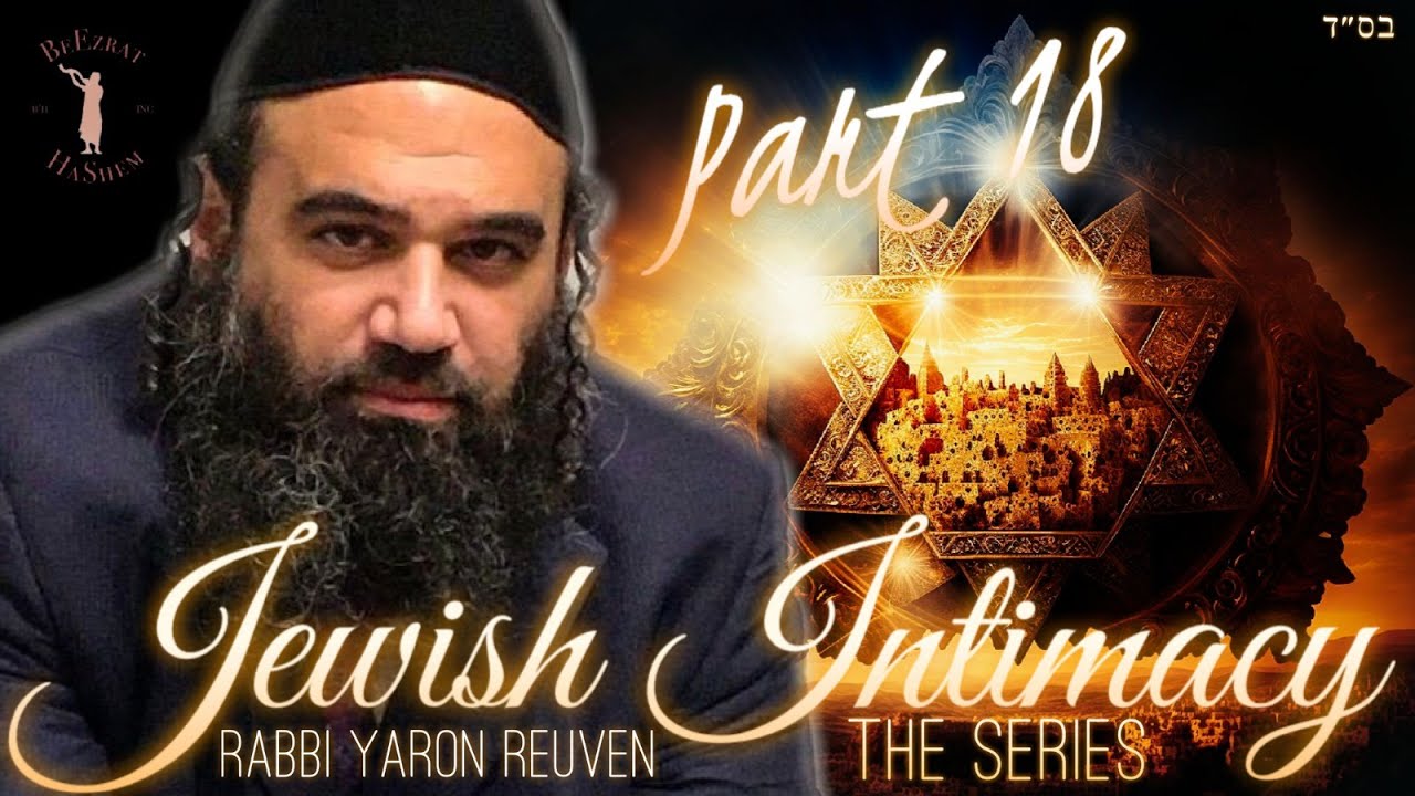 Is Your Bed Holy or Impure? - JEWISH INTIMACY (18)