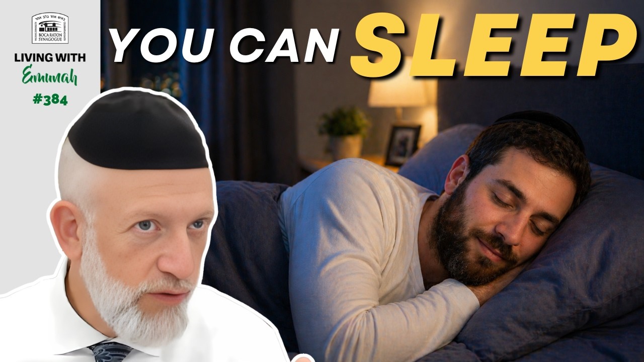 How to Sleep Like a Baby | Living with Emunah #384
