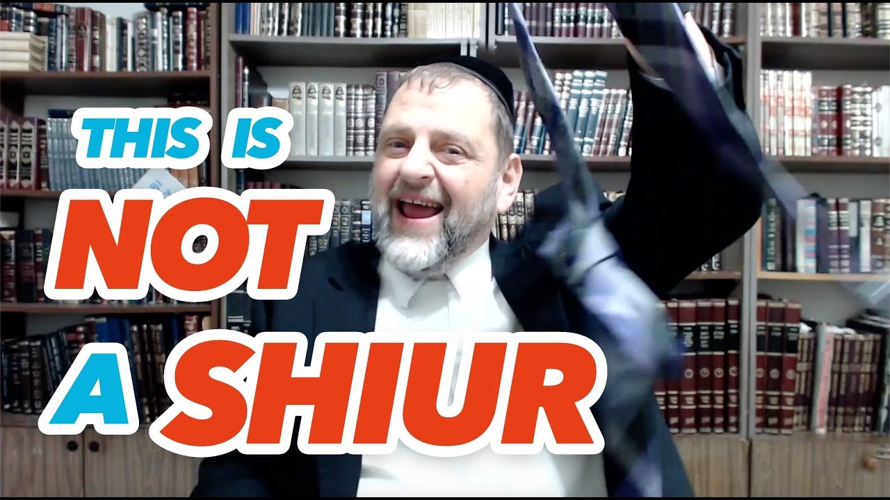 13: This Is Not A Shiur