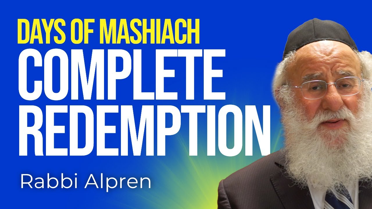 Days of Mashiach: Initiative & Enterprise for the Complete Redemption