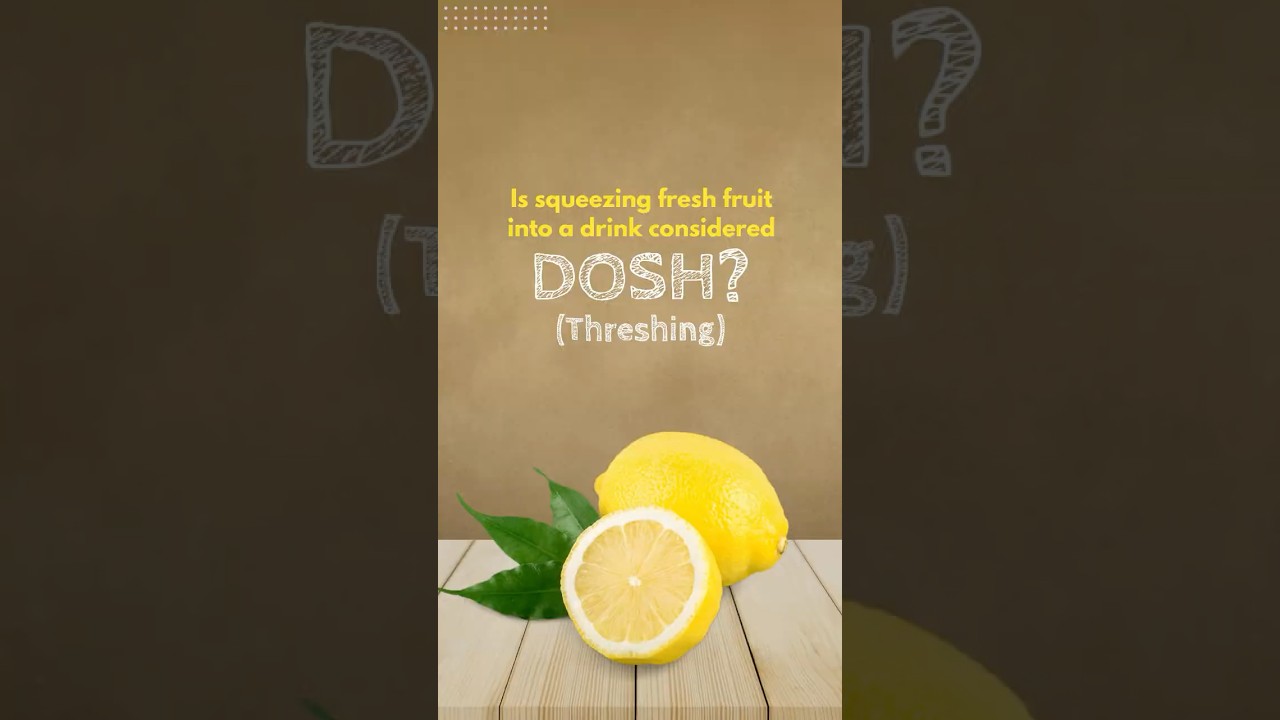 Dosh (Threshing)🍋 - Breaking Down the 39 Melachot