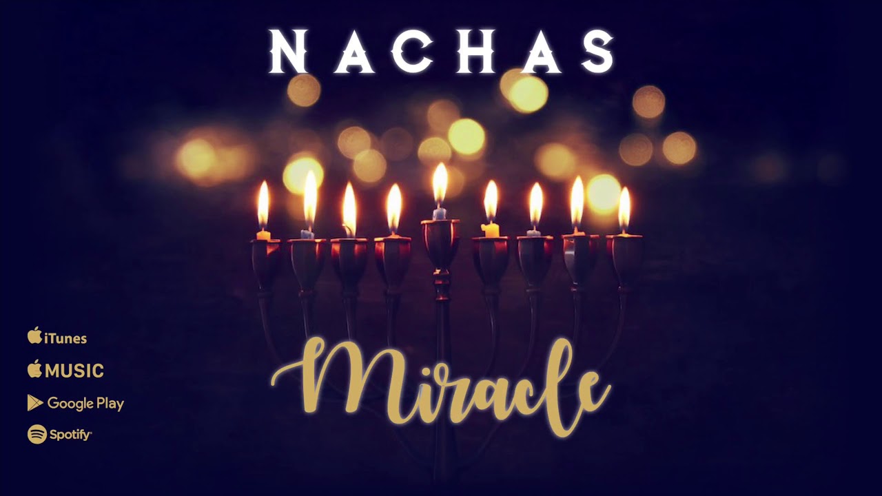 NACHAS - Miracle