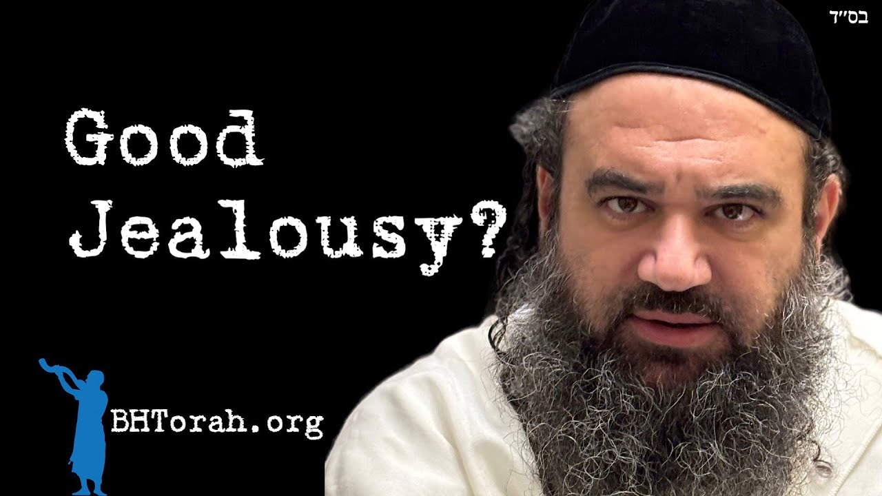 Good Jealousy And Bad Jealousy