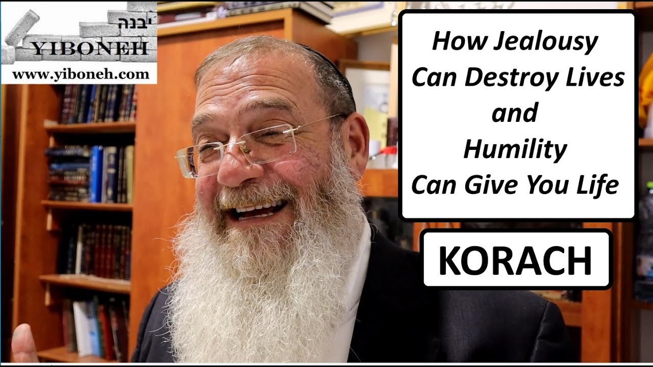 How Jealousy Can Destroy Lives and Humility Can Give You Life with Rabbi Aaron Dovid Poston