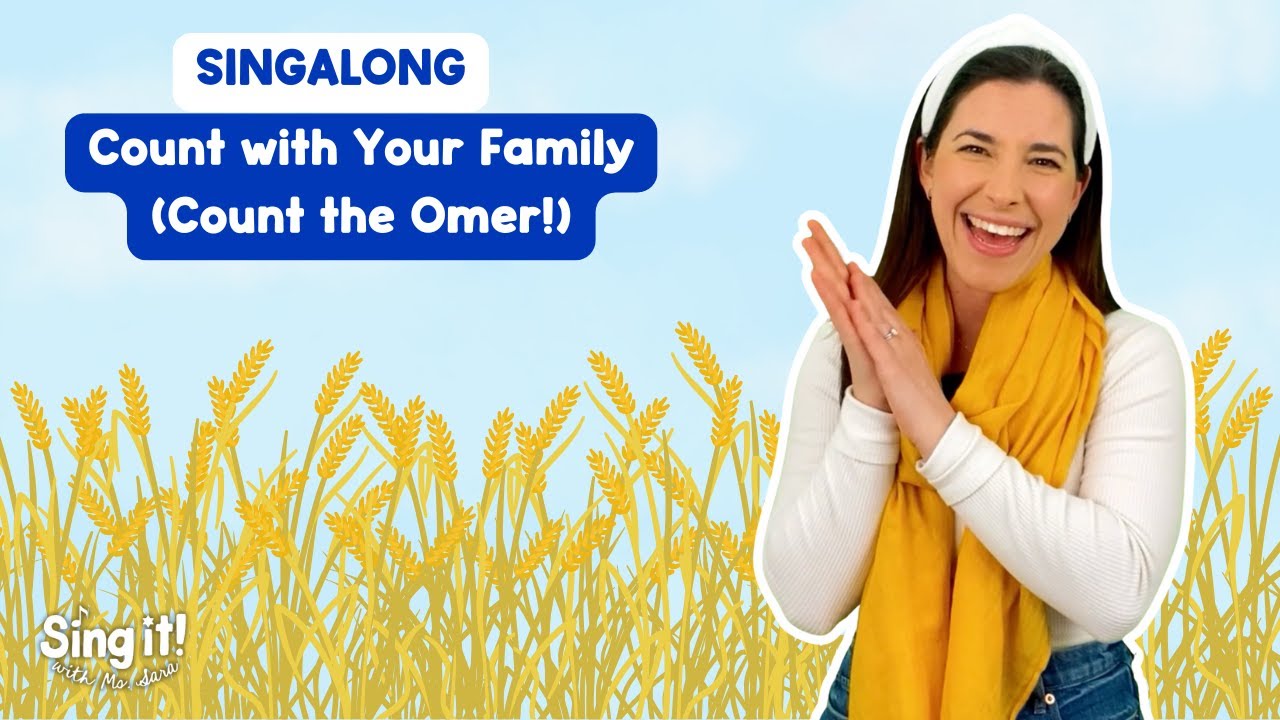 Sing about counting the Omer with Ms. Sara! | Jewish Kids Singalong