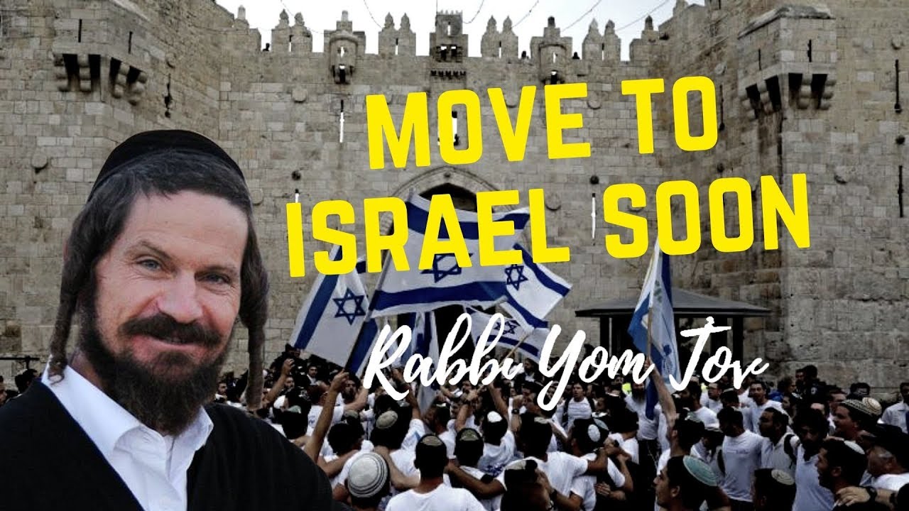 The Jews must IMMIGRATE to ISRAEL! The time of redemption is SOON!