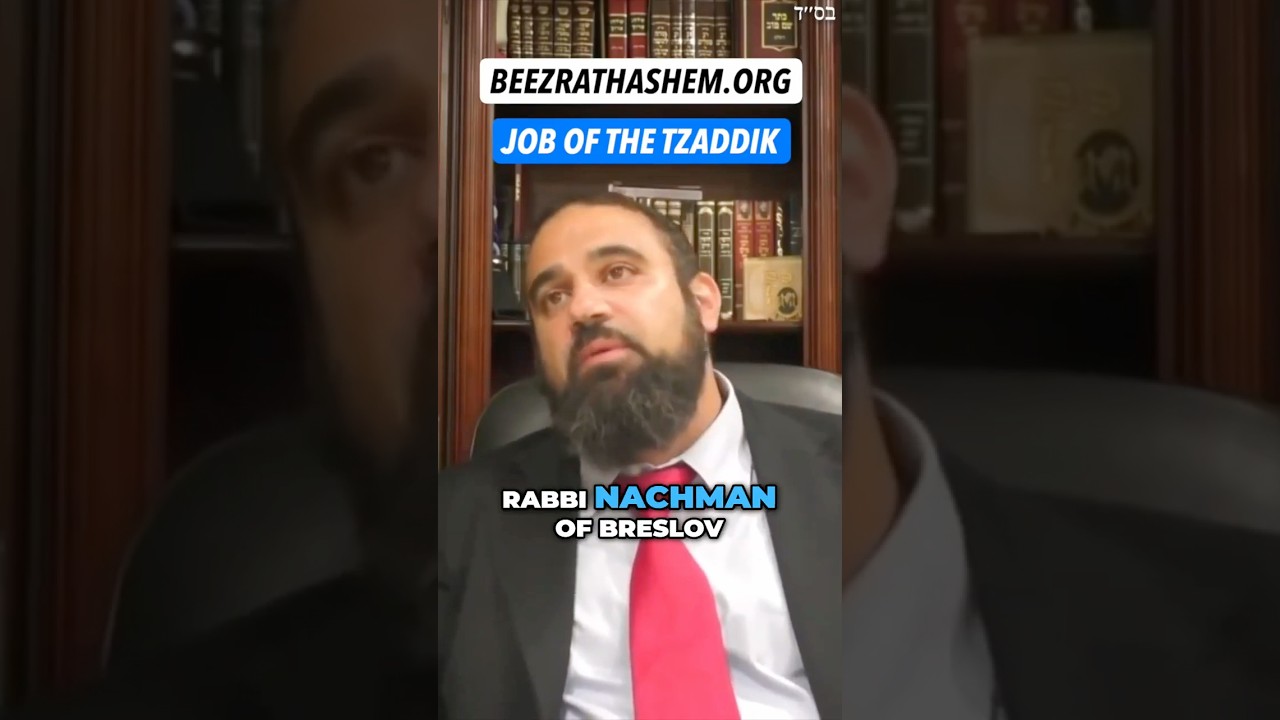 Rebbe Nachman of Breslov The Main Job Of The Tzaddik Likutei Moharan #Torah #Breslov #breslev