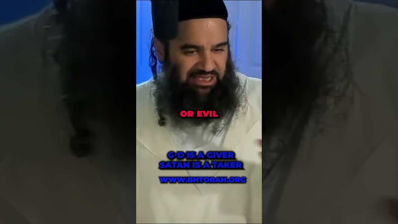 God Is a Giver Satan is A Taker #rabbiyaronreuven #jewishinspiration #God #torah