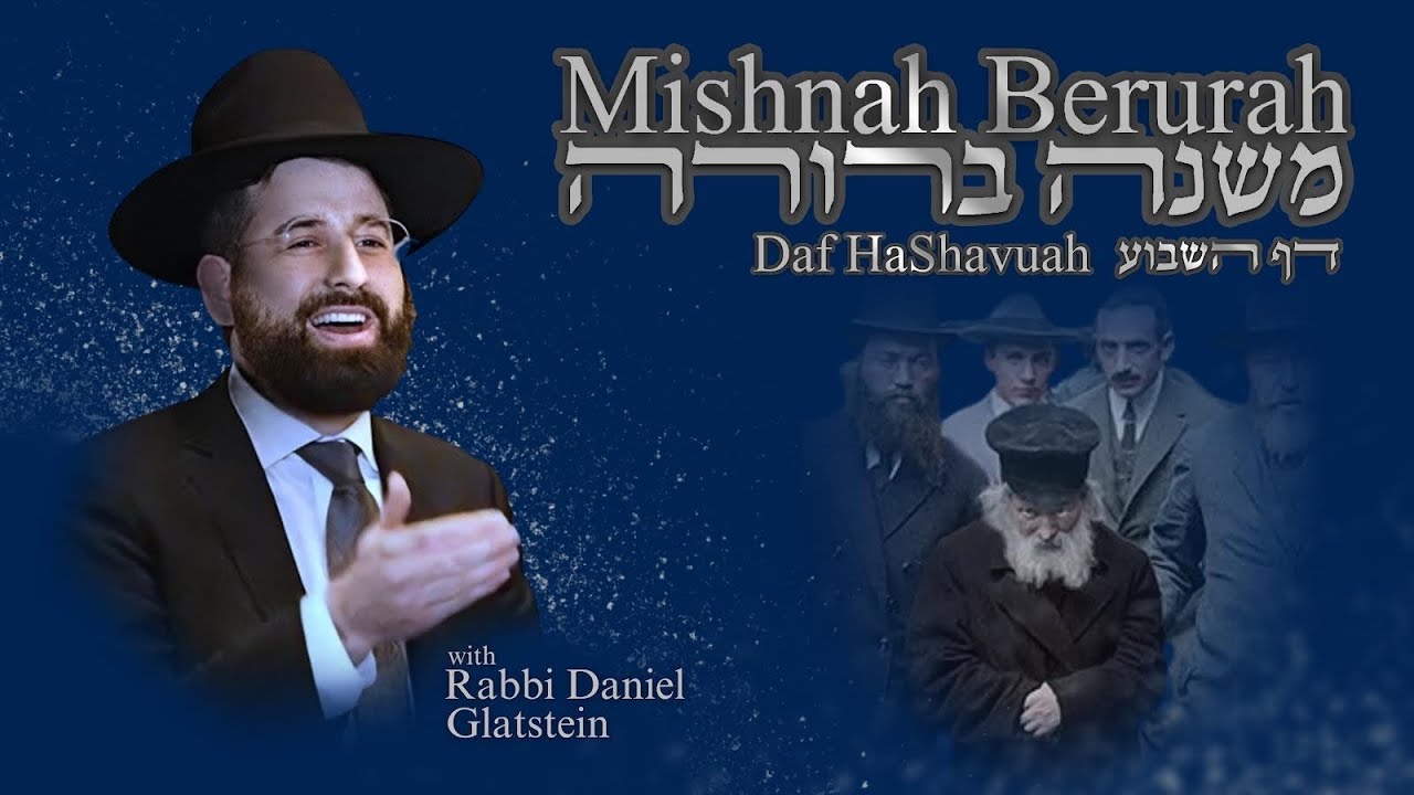 Mishna Berura Yomi Siman 4 Seif 18-19 Activities That Reuire Netilas Yadayim