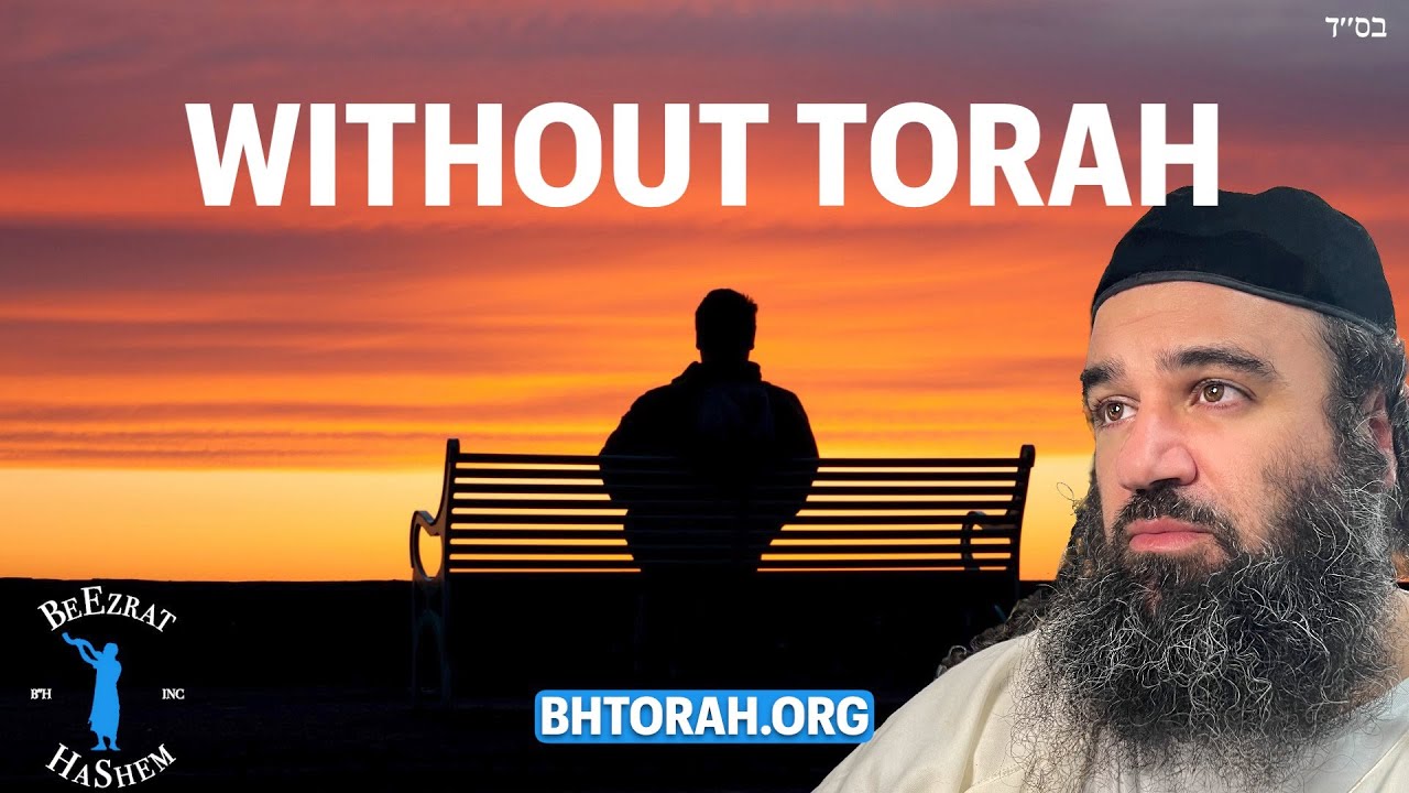 A Purposeless Life Without Torah
