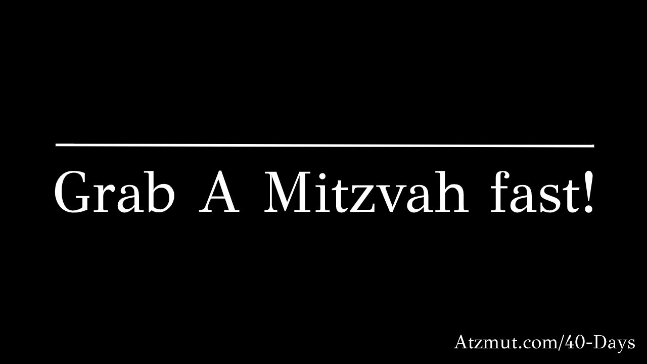 Grab A Mitzvah fast!