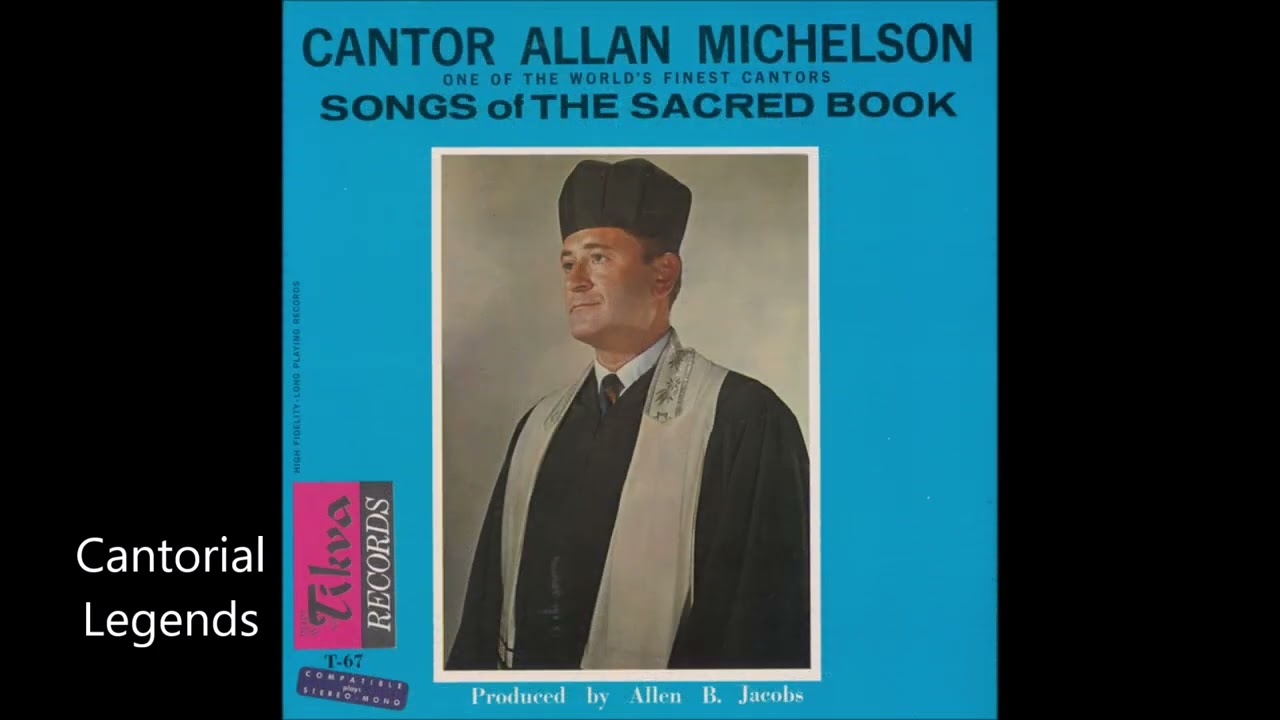 Cantor Allan Michelson - Ki Keshimcha