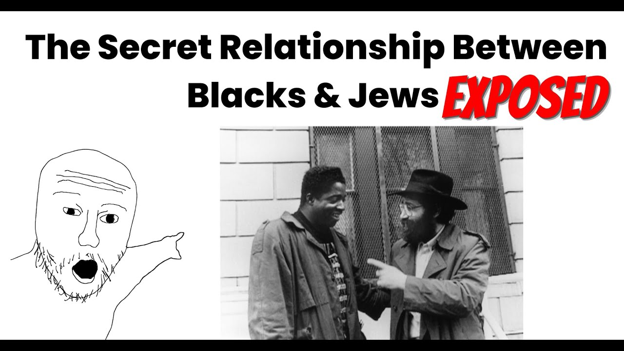 The Secret Relationship Between Blacks & Jews EXPOSED
