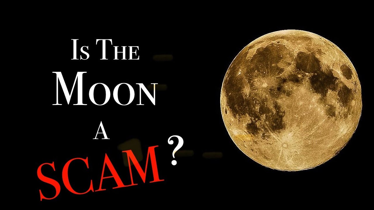 Is The Moon A Scam?