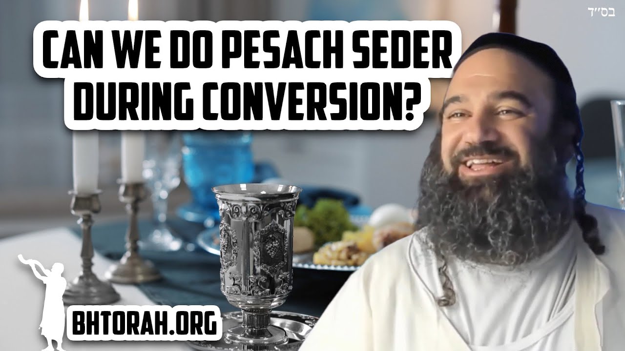 During The Process of Conversion To Orthodox Judaism Are We Allowed To Have Pesach Seder?