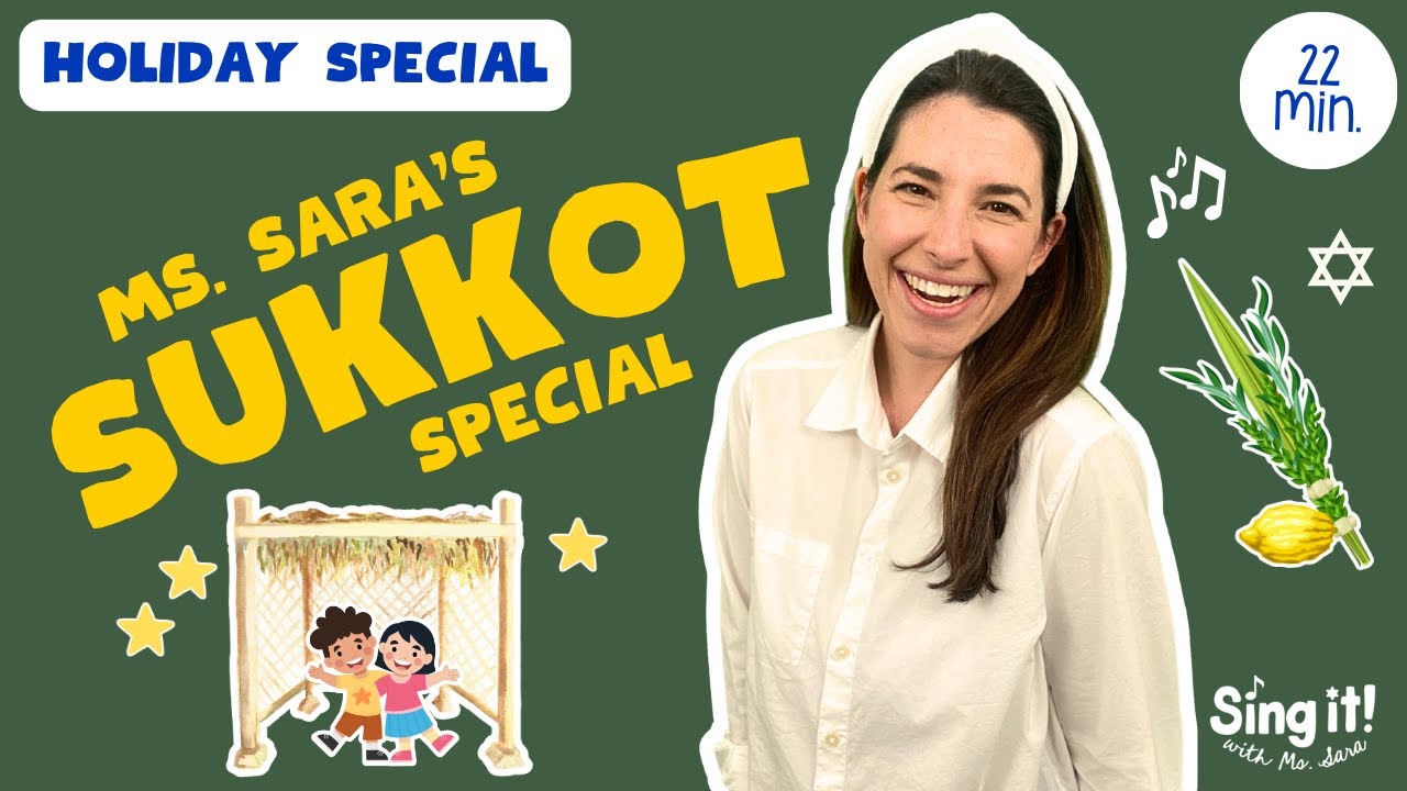 MS. SARA'S SUKKOT SPECIAL