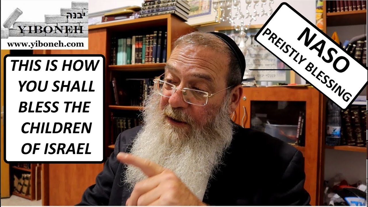 This is How You Shall Bless the Children of Israel with Rabbi Aaron Dovid Poston