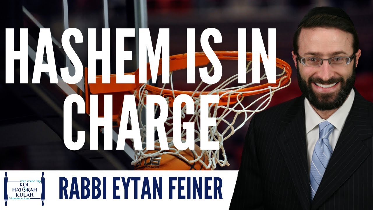 Hashem is in Charge - Rabbi Eytan Feiner | Tefillah