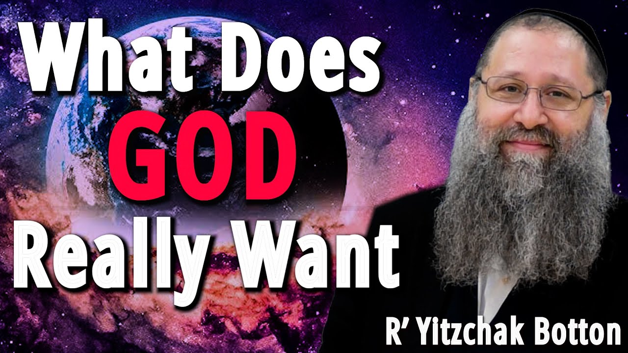 Does God Really Care About US? If God's Perfect, What Can We Give Him? - Rabbi Yitzchak Botton