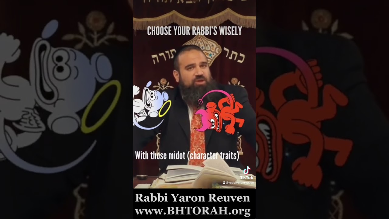 HOW TO CHOOSE A RABBI  & MENTOR FOR A GOOD LIFE #Rabbi #Mentor #Criticism #teacherlife #goodlife