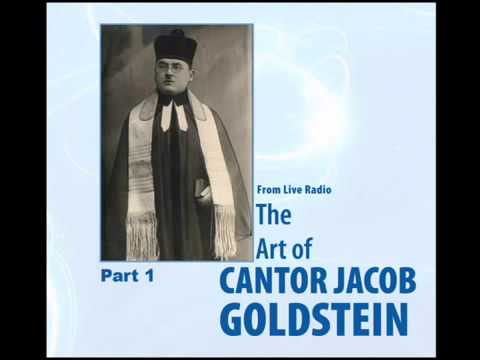 CANTOR JACOB GOLDSTEIN (from live radio) PT1 Shema, Mimkomcha, Veal Yedey Avodecha